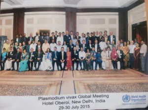 Plasmodium Vivax Global Meeting Organised by ( WHO) Delhi 29th/30th July 2015